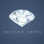 instant shine white lettering blue background with a glistening diamond above